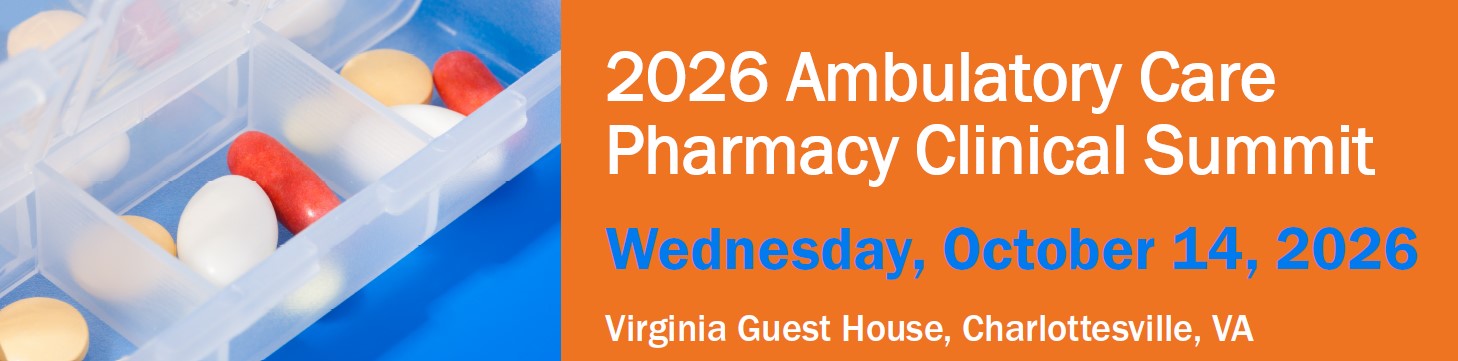 2026 Ambulatory Care Clinical Pharmacy Summit Banner